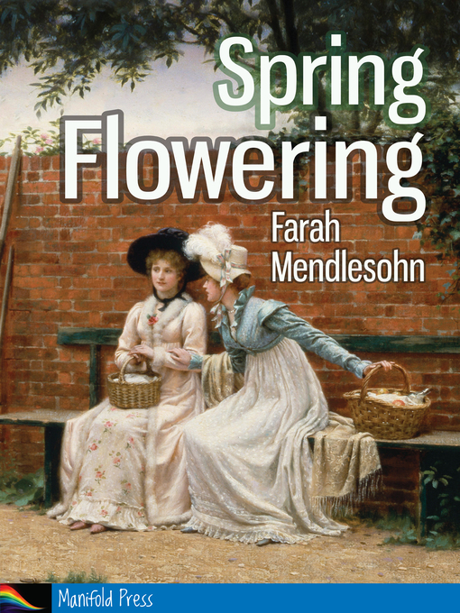 Title details for Spring Flowering by Farah Mendlesohn - Available